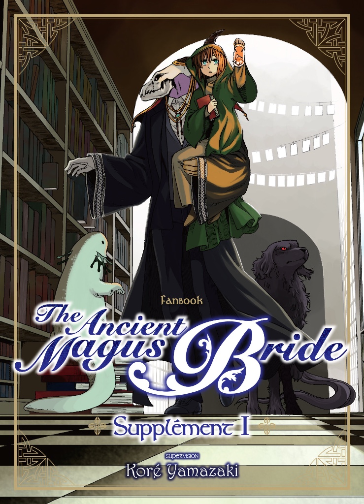 The Ancient Magnus Bride Manga Un guide-book pour le manga The Ancient Magus Bride